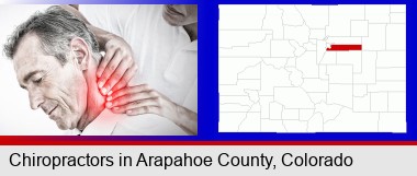 male chiropractor massaging the neck of a patient; Arapahoe County highlighted in red on a map